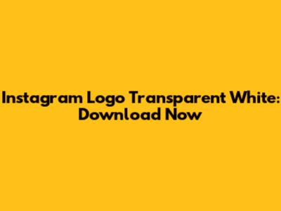 Instagram Logo Transparent White: Download Now